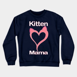 Kitten Mama Crewneck Sweatshirt